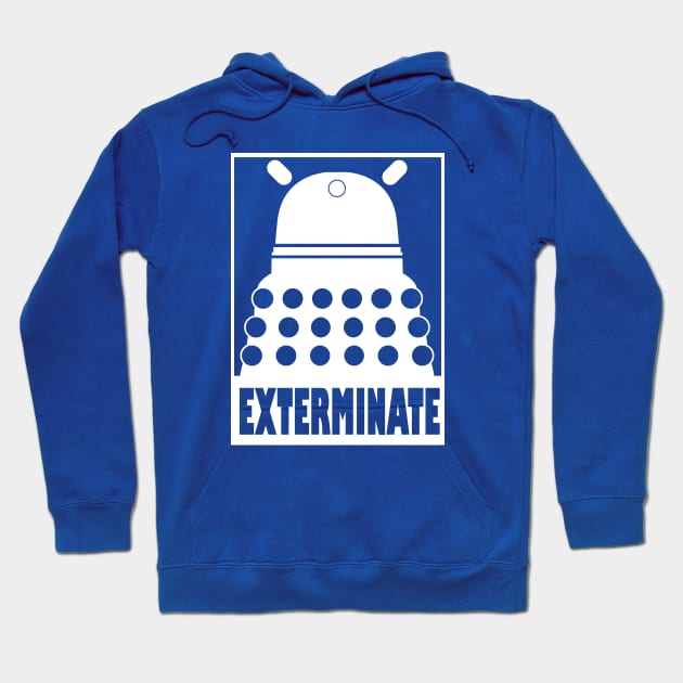 Exterminate Hoodie by geeklyshirts